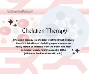 What is chelation therapy?